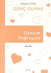 Gencim Doğruyum - 1