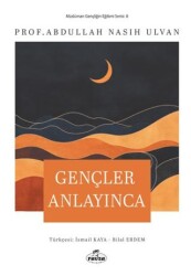Gençler Anlayınca - Ravza Yayınları