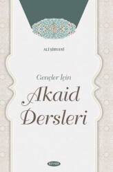 Gençler İçin Akaid Dersleri - Kevser Yayınları