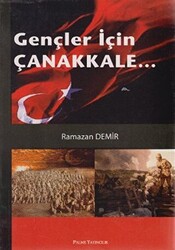 Gençler İçin Çanakkale... - 1