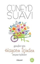 Gençler için Hayatın İçinden Seçme Öyküler - 1