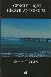 Gençler İçin Hikaye Antolojisi - 1