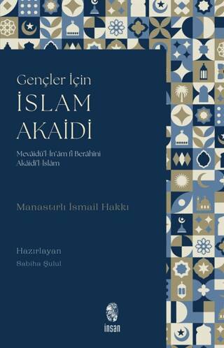 Gençler İçin İslam Akaidi - 1