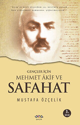 Gençler İçin Mehmet Akif ve Safahat - Nar Yayınları