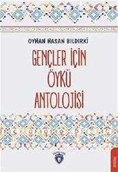 Gençler İçin Öykü Antolojisi - 1