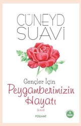 Gençler için Peygamberimizin Hayatı - Foliant Yayınları