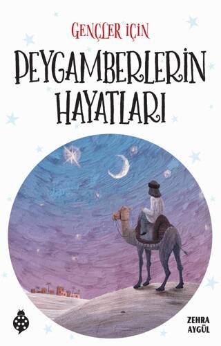 Gençler için Peygamberlerin Hayatları - 1