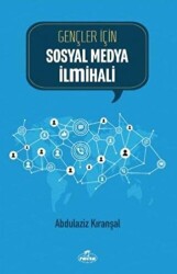 Gençler İçin Sosyal Medya İlmihali - 1