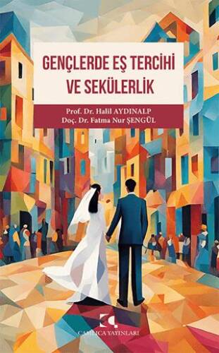 Gençlerde Eş Tercihi ve Sekülerlik - 1