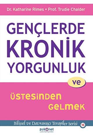 Gençlerde Kronik Yorgunluk ve Üstesinden Gelmek - 1