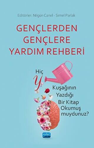 Gençlerden Gençlere Yardım Rehberi - Hiç Y Kuşağının Yazdığı Bir Kitap Okumuş muydunuz? - 1