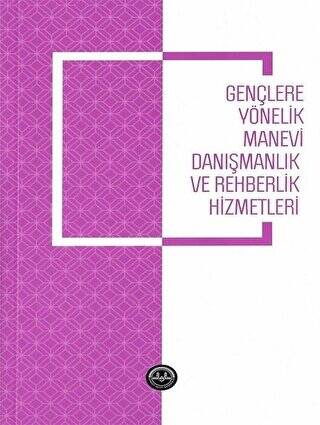 Gençlere Yönelik Manevi Danışmanlık ve Rehberlik Hizmetleri - 1