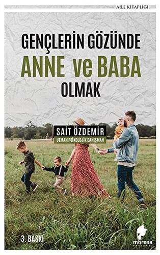 Gençlerin Gözünde Anne ve Baba Olmak - 1