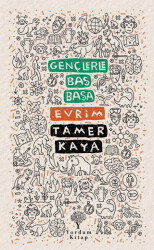 Gençlerle Baş Başa: Evrim - 1