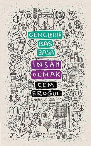 Gençlerle Baş Başa: İnsan Olmak - 1