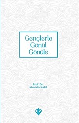 Gençlerle Gönül Gönüle - 1