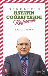 Gençlerle Hayatın Coğrafyasını Keşfetmek - 1