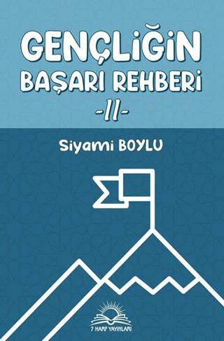 Gençliğin Başarı Rehberi -II- - 1