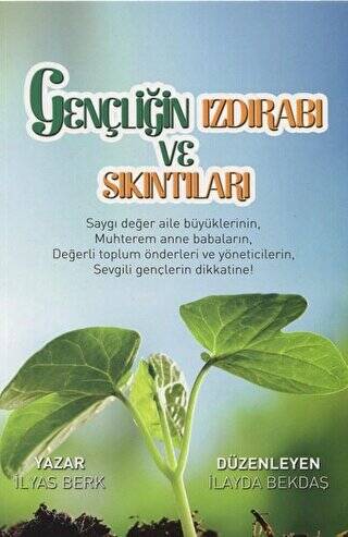 Gençliğin Izdırabı ve Sıkıntıları - 1