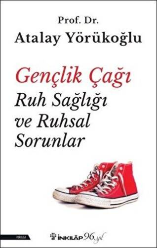 Gençlik Çağı Ruh Sağlığı ve Ruhsal Sorunlar - 1