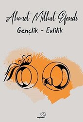 Gençlik - Evlilik - 1