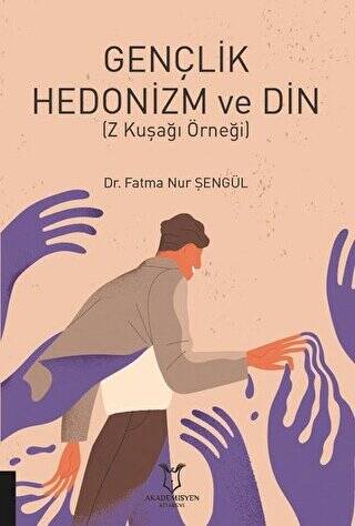 Gençlik Hedonizm ve Din - 1