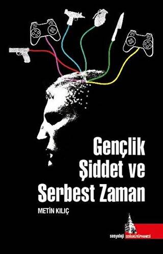 Gençlik Şiddet ve Serbest Zaman - 1