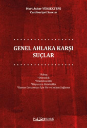 Genel Ahlaka Karşı Suçlar - 1