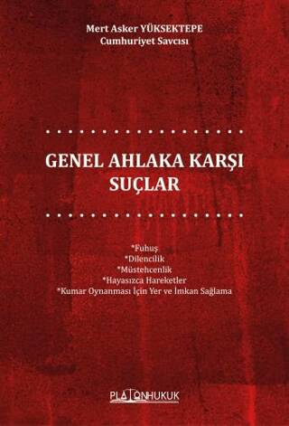 Genel Ahlaka Karşı Suçlar - 1