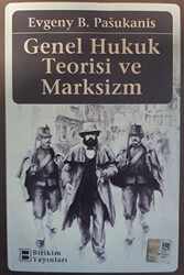 Genel Hukuk Teorisi ve Marksizm - 1