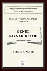 Genel Kaynak Kitabı: Devlet Tiyatroları Tarihi 1936-1991 - Mitos Boyut Yayınları