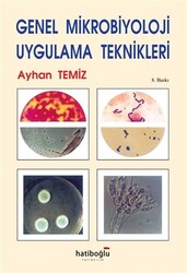 Genel Mikrobiyoloji Uygulama Teknikleri - 1