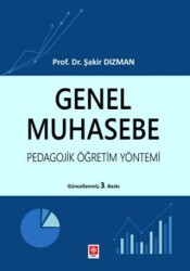 Genel Muhasebe - Pedagojik Öğretim Yöntemi - Ekin Basım Yayın