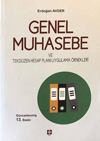 Genel Muhasebe ve Tekdüzen Hesap Planı Uygulama Örnekleri - 1