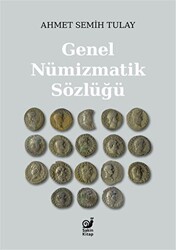 Genel Nümizmatik Sözlüğü - 1