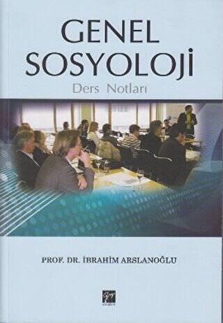 Genel Sosyoloji Ders Notları - 1