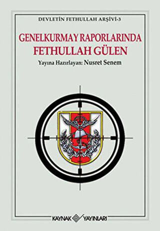 Genelkurmay Raporlarında Fethullah Gülen - 1