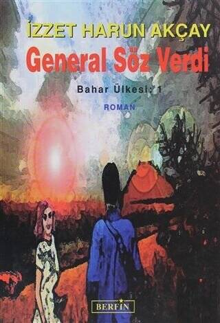 General Söz Verdi - 1