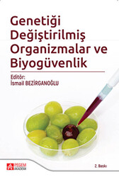 Genetiği Değiştirilmiş Organizmalar ve Biyogüvenlik - 1