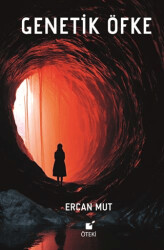 Genetik Öfke - Öteki Yayınevi
