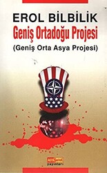 Geniş Ortadoğu Projesi - Asya Şafak Yayınları