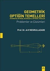 Geometrik Optiğin Temelleri - Fotometri, Optiksel Sistemler ve Optiksel Cihazlar - 1