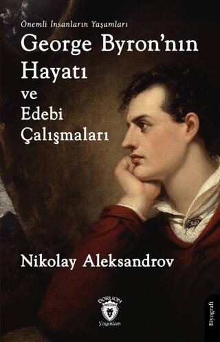 George Byron`nın Hayatı ve Edebi Çalışmaları - 1