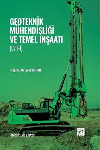 Geoteknik Mühendisliği ve Temel İnşaatı - Cilt 1 - 1