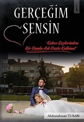 Gerçeğim Sensin - 1