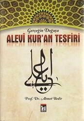 Gerçeğin Doğuşu Alevi Kur’an Tesfiri - 1