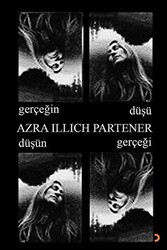 Gerçeğin Düşü Düşün Gerçeği - 1