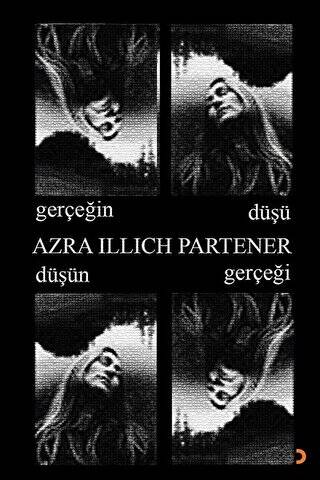 Gerçeğin Düşü Düşün Gerçeği - 1