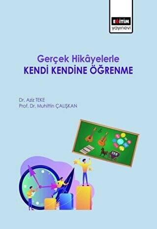 Gerçek Hikayelerle Kendi Kendine Öğrenme - 1