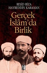 Gerçek İslam’da Birlik - İz Yayıncılık